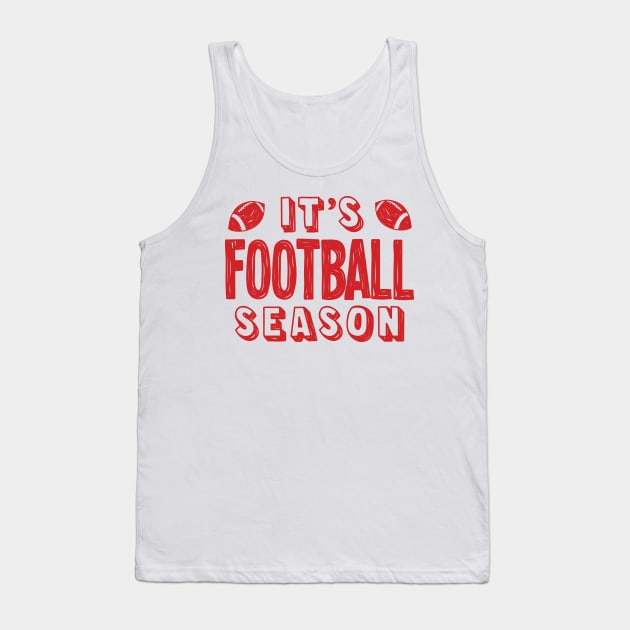 It's Football Season - Red Tank Top by hoddynoddy